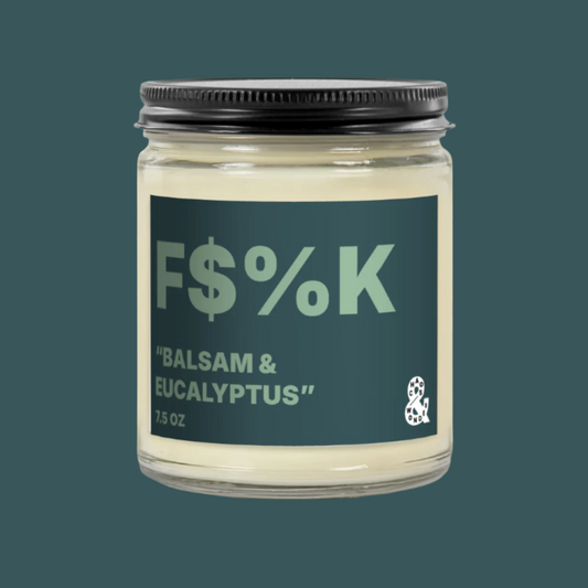 F$%K candle with balsam and cedarwood scent